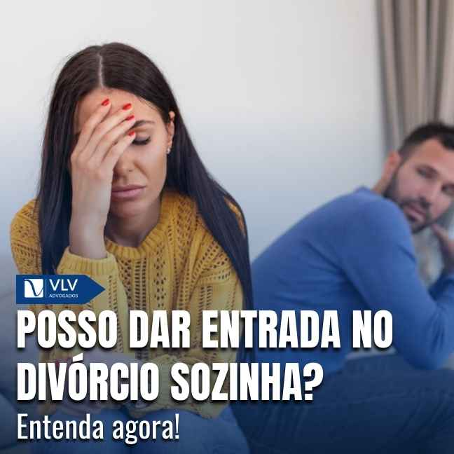 Dar entrada no divórcio sozinha.