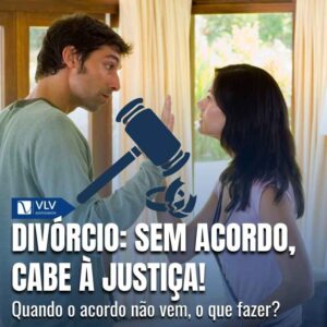 Divorcio sem acordo resolvido na Justica