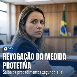 REVOGACAO MEDIDA PROTETIVA