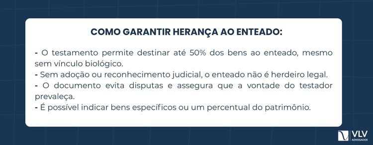 Enteado pode herdar meus bens? Como fica a herança? 2 Sim. Só o testamento assegura legalmente a herança ao enteado.