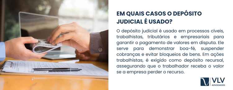O que é depósito judicial e como afeta seu crédito? 2 O depósito judicial é usado em processos cíveis, trabalhistas, tributários e empresariais.