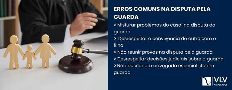 Quais os erros mais comuns na disputa pela guarda? 2 Muitos pais cometem erros que atrapalham a disputa de guarda.