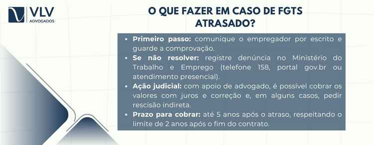 O que fazer em caso de FGTS atrasado? 2 FGTS atrasado? Procure primeiro o empregador para resolver.
