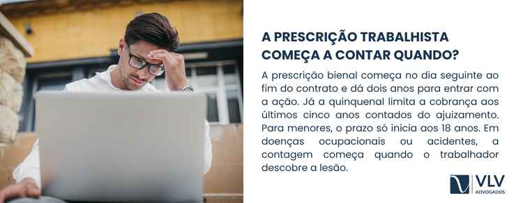 A prescrição bienal começa a contar no dia seguinte ao fim do contrato de trabalho.
