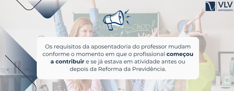 Aposentadoria do professor: como funciona em 2025? 3 imagem falando dos requisitos da aposentadoria do professor