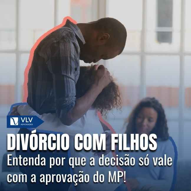 Divórcio 13 Homologação do Ministério Público no divórcio com filhos