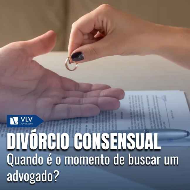 Quando buscar um advogado para divórcio consensual?