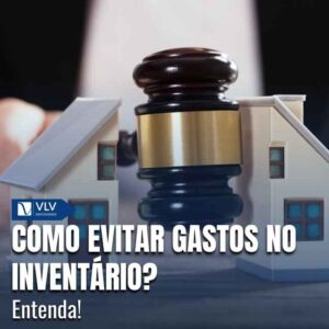 Família 15 Evitar gastos no inventário significa começar o processo de forma organizada e estratégica.
