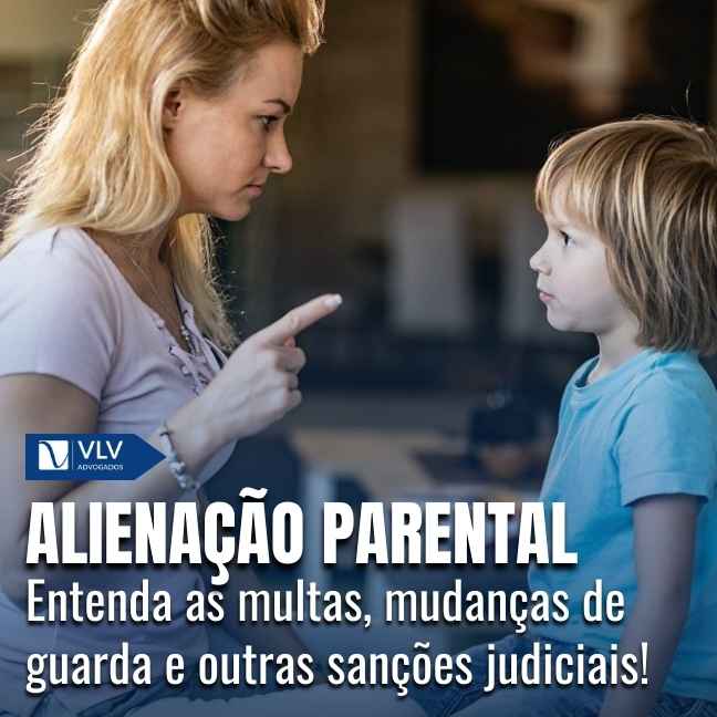 Alienação parental pode gerar multa, mudança de guarda e sanções.