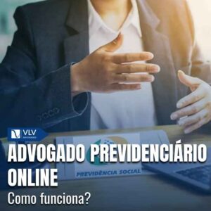 O advogado previdenciário online avalia seu caso no INSS e orienta sobre o benefício.