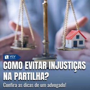Como evitar injusticas na partilha
