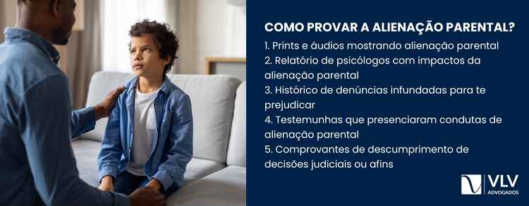 Para provar alienação parental, você precisa construir um conjunto sólido de evidências. 