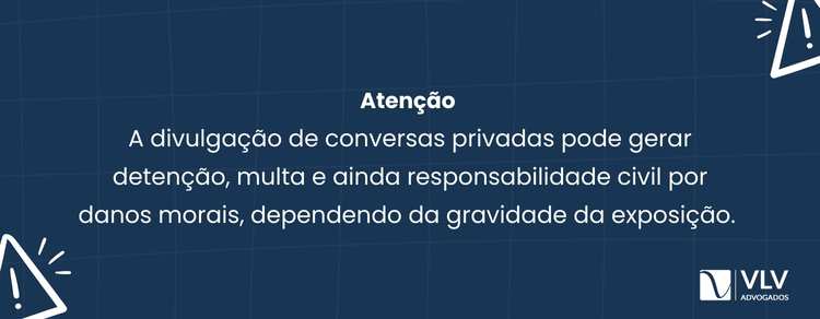 Vazar conversa privada é crime? Entenda aqui! 2 imagem representando vazamento de conversas privadas