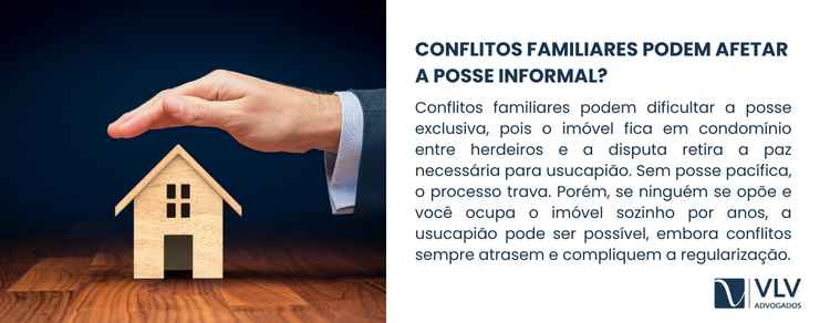 Imóvel herdado informalmente: entenda seus direitos 2 Infelizmente, sim. Conflitos familiares são um dos fatores que mais prejudicam a posse exclusiva