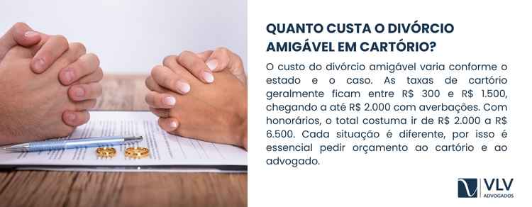 O divórcio amigável não possui um valor fixo nacional. 