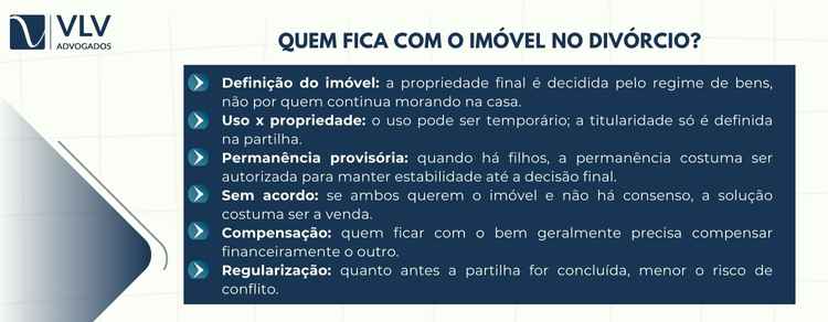 Posso perder minha casa no divórcio? 2 imagem explicando quem fica com o imóvel no divórcio