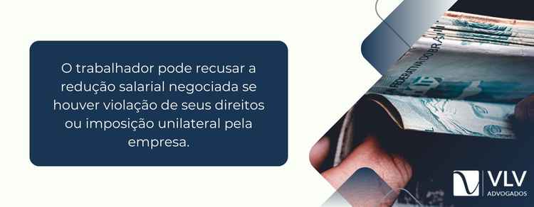 Quando é permitida redução salarial por negociação coletiva? 2 Sim, se houver violação de direitos ou imposição unilateral.