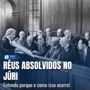 reus absolvidos no juri