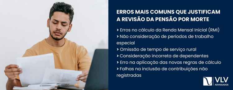 Pensão por morte: quando é possível pedir revisão? 2 Erros de cálculo, exclusão de salários, cotas familiares erradas ou aplicação incorreta da lei.