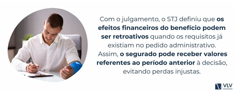 STJ define regras que impactam o melhor benefício ao fixar critérios para interesse de agir e início do benefício 2 Sim. Valores podem ser pagos desde o pedido.