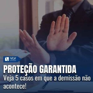 Sim. A legislação brasileira prevê estabilidades provisórias para proteger o trabalhador em situações específicas. 