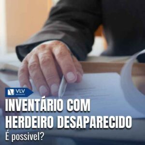 Sim, pode. A presença de um herdeiro desaparecido não impede a abertura do inventário e não obriga a família a esperar indefinidamente.
