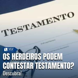 Cível 15 Sim, os herdeiros podem contestar testamento quando percebem vícios, falhas formais ou prejuízo a direitos garantidos por lei.