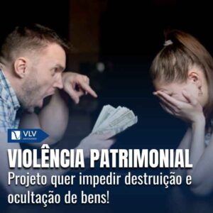 A discussão sobre o fim da isenção penal patrimonial reforça a importância de proteger integralmente a vítima de violência doméstica.