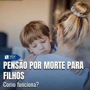 Pensão por morte para filhos: como funciona? 8 Capas Cami 2026 01 12T100416.397