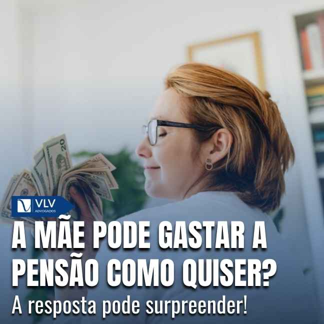 Pensão 17 O dinheiro da pensão é da criança, não da mãe. A pensão existe para garantir sustento, educação e desenvolvimento do filho.