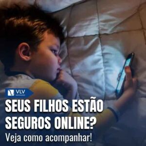 Legalmente, os pais podem acompanhar as contas digitais dos filhos para protegê-los.