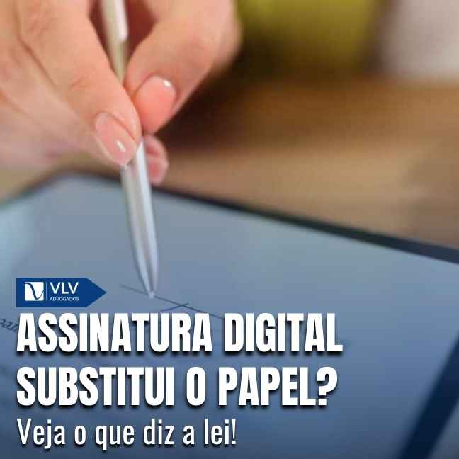 Cível 22 Hoje, a maior parte dos documentos jurídicos pode ser assinada pela internet.