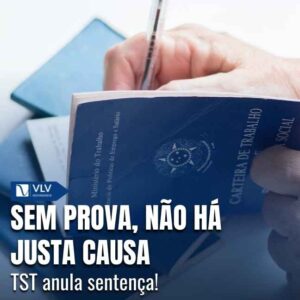 O posicionamento do TST destaca a necessidade de uma resposta jurisdicional rigorosa quando estão em jogo penalidades que retiram direitos essenciais do trabalhador.
