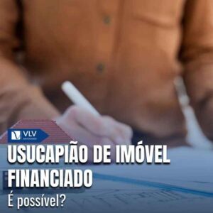 Usucapião de imóvel financiado: é possível? 1 Não. Imóvel financiado pertence ao banco e não pode ser usucapido.