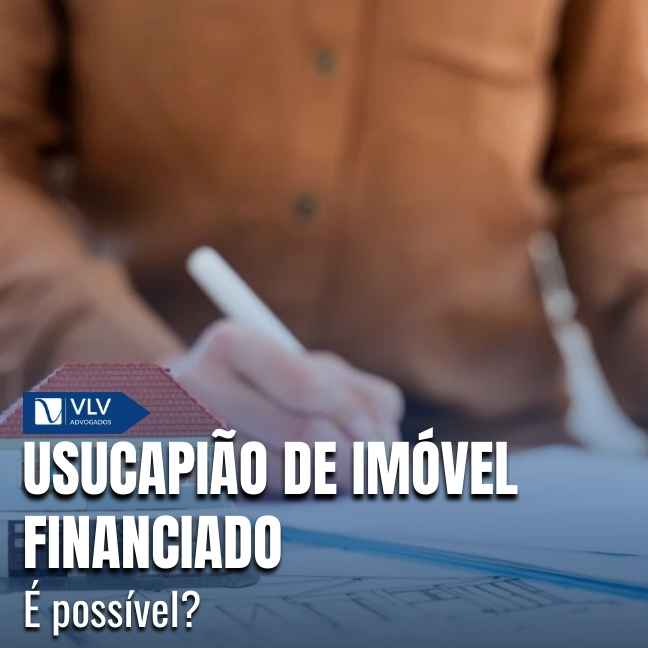 Não. Imóvel financiado pertence ao banco e não pode ser usucapido.