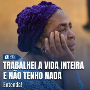 “Trabalhei a vida inteira e não tenho nada”, diz Maria 1 “Trabalhei a vida inteira e não tenho nada.”
