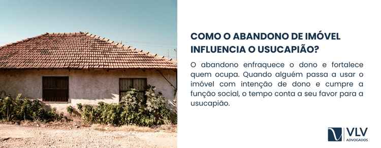 O que caracteriza abandono de imóvel para usucapião? 2 O abandono tem impacto direto no usucapião porque ele enfraquece a posição do proprietário e fortalece a posse de quem ocupa o imóvel.
