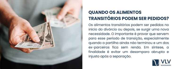 Alimentos transitórios: o que são e quando se aplicam? 2 Os alimentos transitórios podem ser solicitados já na ação de divórcio ou dissolução de união estável.