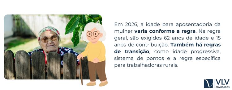 Qual a idade para a mulher se aposentar em 2026? 2 imagem explicando regras de aposentadoria