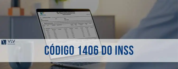 Código 1406 do INSS: vantagens, valores e diferenças 1 Imagem representando código 1406 do INSS.