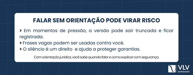 Por que o inocente também precisa de advogado? 2 Se você falar sem orientação jurídica, pode prejudicar sua própria defesa sem perceber.