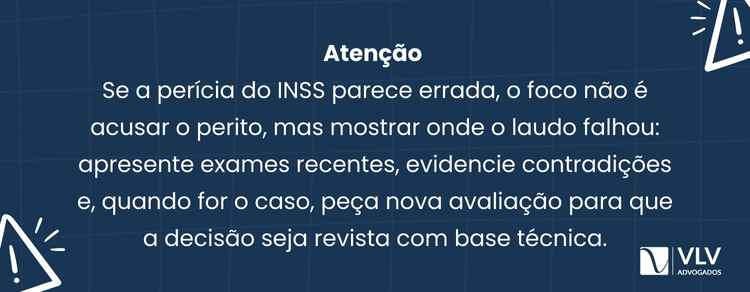 O perito do INSS não olhou meus exames: o que fazer? 2 Sim, com exames e pedido de nova avaliação.