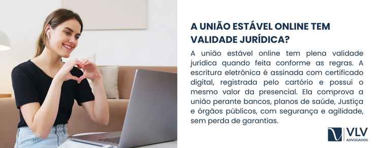 Posso reconhecer uma união estável online? 2 A validade jurídica da união estável online é plena quando o procedimento segue as regras oficiais.