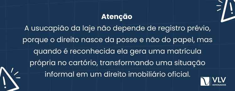 Posso usucapir imóvel por “direito de laje”? Confira! 2 A falta de registro não impede a usucapião, mas o registro facilita muito o processo.