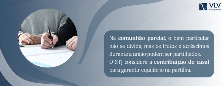 Entenda a comunhão parcial de bens e como ela afeta patrimônio e dívidas 2 Não, mas os frutos podem ser partilhados.