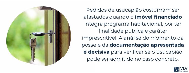 Usucapião de imóvel financiado: o que a Justiça considera antes de decidir 2 Em regra, não, se tiver caráter público.