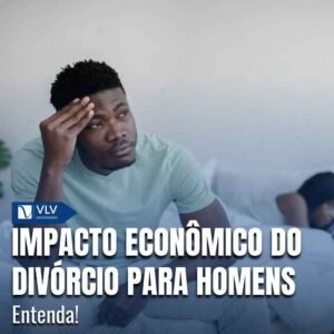 Impacto econômico do divórcio para homens