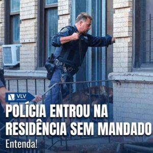 Só em flagrante, desastre ou com autorização.