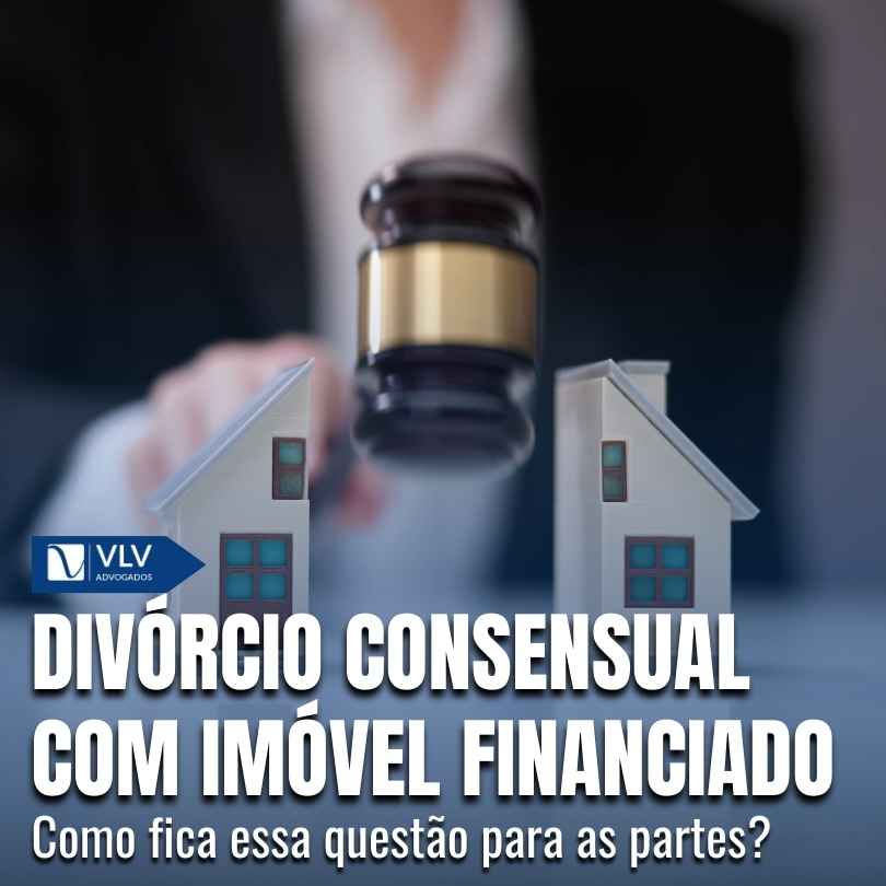 Divórcio 15 Divorcio consensual com imovel financiado