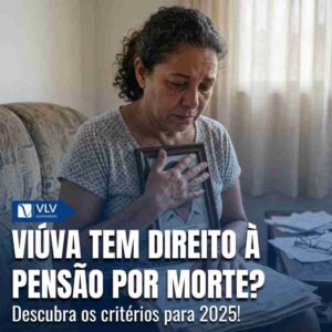 VIUVA TEM DIREITO A PENSAO POR MORTE